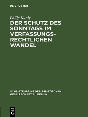 cover image of Der Schutz des Sonntags im verfassungsrechtlichen Wandel